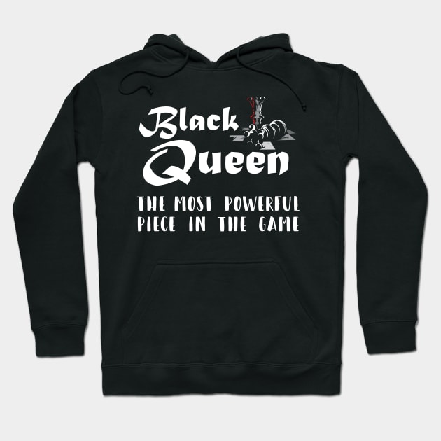 Black Queen the Most Powerful Chess piece in the game Hoodie by ArtedPool